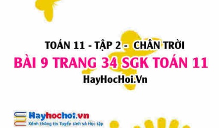 Bài 9 trang 34 Toán 11 tập 2 Chân trời sáng tạo